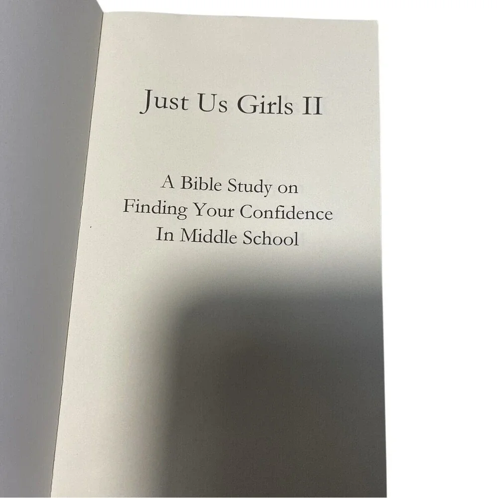 Just Us Girls II Bible Study On Finding Confidence In Middle School Hannah Dugga